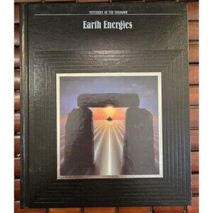 Earth Energies Mysteries of the Unknown Time Life Hardcover
